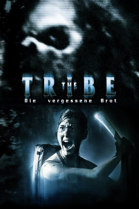 The Tribe - Die vergessene Brut