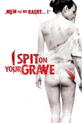 I Spit on Your Grave