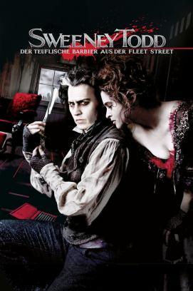 Sweeney Todd - Der teuflische Barbier aus der Fleet Street