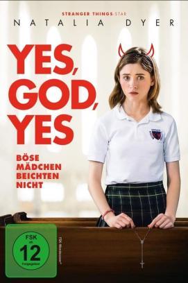 Yes, God, Yes - Böse Mädchen beichten nicht