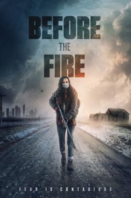 Before the Fire - Angst ist ansteckend