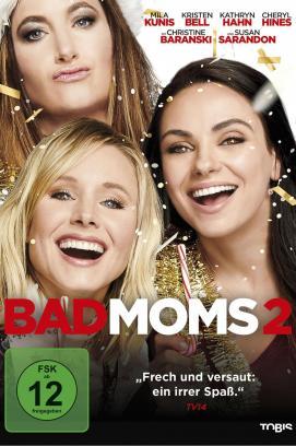 Bad Moms 2