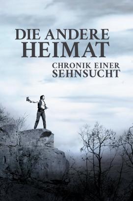 Die andere Heimat - Chronik einer Sehnsucht