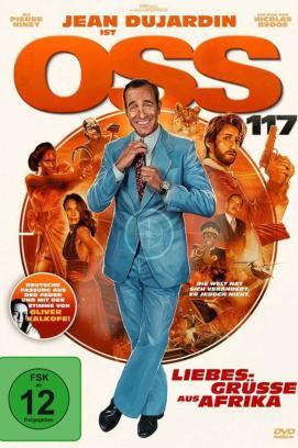 OSS 117 - Liebesgrüße aus Afrika