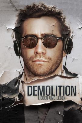 Demolition - Lieben und Leben