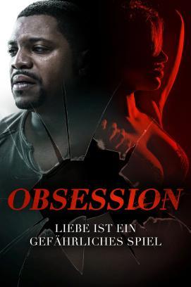 Obsession - Liebe ist ein gefährliches Spiel