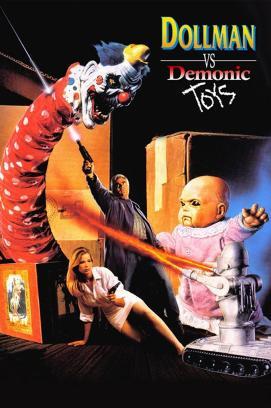 Tod im Spielzeugland - Dollman vs. Demonic Toys