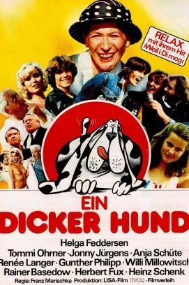 Ein dicker Hund