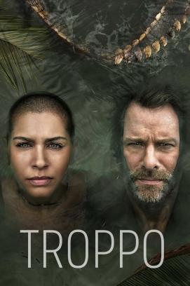 Troppo - Staffel 1