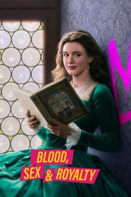 Blood, Sex & Royalty - Staffel 1