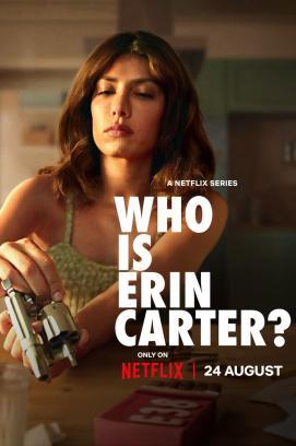 Who Is Erin Carter? - Staffel 1