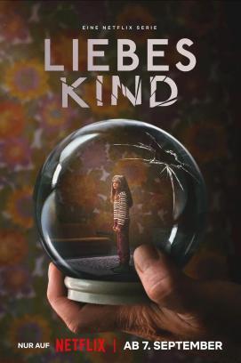 Liebes Kind - Staffel 1