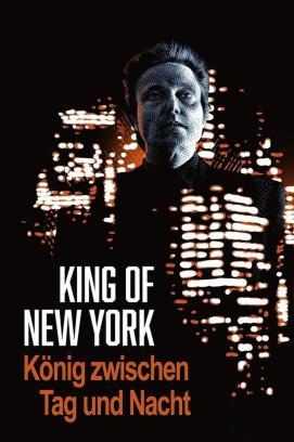 King of New York - König zwischen Tag und Nacht