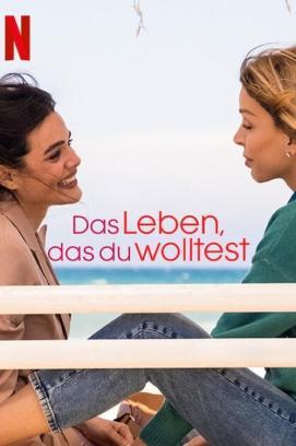 Das Leben, das du wolltest - Staffel 1